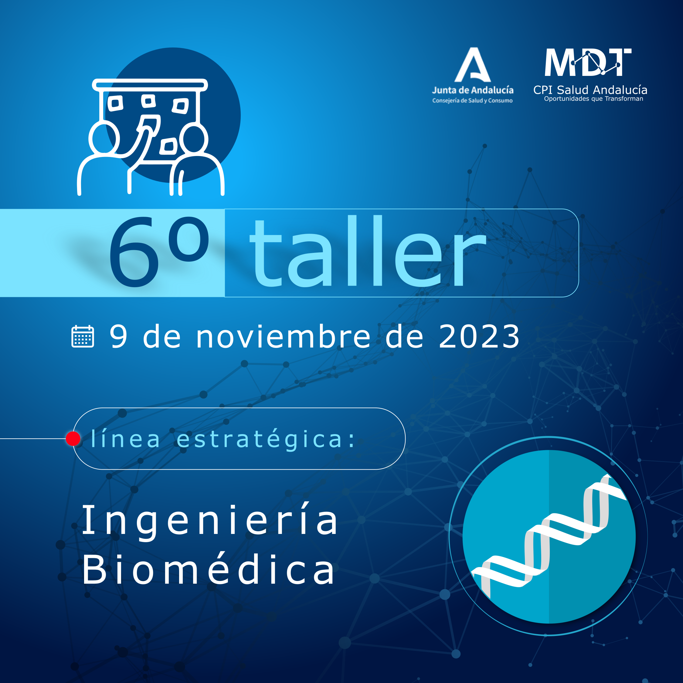 Taller MIND de Conexión del Mapa de la Demanda Temprana (MDT) de Ingeniería Biomédica